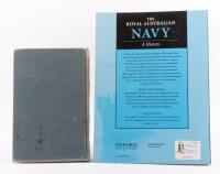 NAVY: Two hardcover books relating to the Navy including 'The Royal Australian Navy' edited by David Stevens - 2