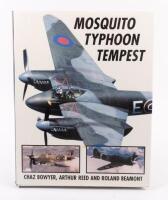 R.A.F: 'Mosquito - Typhoon - Tempest' by Chaz Bowyer, Arthur Reed and Roland Beaumont, hardcover book, printed 1997