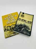 GALLIPOLI BOOKS: Two books relating to Gallipoli including '25 April 1915: The Day the Anzac Legend was Born' by David W. Cameron and 'An Anzac's War Diary: The Story of Sergeant Richardson' edited by A. D. Bell ([Location Sydney]