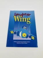 AVIATION BOOKS: Three publications relating to Aviation including 'Women With Wings' with a foreword by Nancy Bird, 'First Females Above Australia' by Rosemary Arnold and 'Laughter on the Wing' [Location: Sydney] - 2