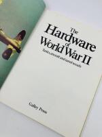 THE HARDWARE OF WORLD WAR II: hardcover book by Eric Grove, Christopher Chant, David Lyon and Hugh Lyon [Location: Sydney] - 2