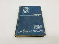 AVIATION BOOKS: Three publications relating to Australian Aviation including 'The Old Bus' by Charles E. Kingsford-Smith, 'My Flying Life' by Sir&nbsp;Charles E. Kingsford-Smith and 'Charles Kingsford-Smith and Those Magnificent Men' by Peter Fitzsimons [Locat - 2