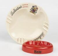 CERAMIC ASHTRAYS: Two ceramic ashtrays. 'Ballantine's' & 'Haig' - 2