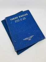 R.A.A.F.: Five publications relating to the R.A.A.F.&nbsp;including 'Warplanes of the RAAF' by Kookaburra Technical Publications, 'The Golden Years: The Royal Australian Air Force 1921-1971' (two copies), 'Victory Roll: The RAAF at War', 'These Eagles: Story o - 4