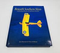 AVIATION BOOKS: Four publications relating to Australian Aviation history including 'Rag Sticks & Wire' by Bill Bunbury, 'Aviation in Australia' by Jill Blee, 'The Aviators' by William Joy and 'Beneath Southern Skies: Celebrating 100 Years of Australian A - 2