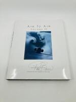 AVIATION BOOKS: Two publications relating to Aviation including 'In The Cockpit: Flying the World's Great Aircraft' and 'Air to Air: Volume II' by Paul Bowen [Location: Sydney] - 2