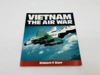 VIETNAM WAR: Three publications relating to the Vietnam War including 'Vietnam: The Air War' by Robert F. Dorr, 'Out of Sight, Out of Mind: The Royal Australian Navy in Vietnam' by John R. Carroll and 'Tiger Force' by Michael Sallah and Mitch Weiss [Locat - 3