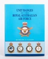 R.A.A.F: 'Unit badges of the Royal Australian Air Force' by Richard J. Cluley, hardcover book, signed by the author, published 1989