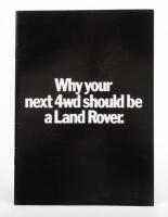 LAND ROVER: An impressive original Land Rover booklet from 1981, 'Why Your Next 4WD Should be a Land Rover', 20 pages