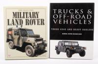 LAND ROVER: Two books including a Hardcover&nbsp;'The Half-Ton Military Land Rover'&nbsp;book and&nbsp;a hardcover&nbsp;'Trucks & Off Road Vehicles - Tough 4x4s And Heavy Haulers' book