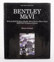BENTLEY MK VI: 'Bentley Mk VI - Rolls-Royce Silver Wraith, Silver Dawn & Silver Cloud, Bentley R Series & S Series' by Martyn Nutland, hardcover book, printed 2007, 175 pages