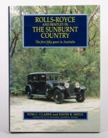 ROLLS-ROYCE: 'Rolls-Royce and Bentley in the Sunburnt Country - The First Fifty Years in Australia' by Tom C. Clarke & David R. Neely, with signature from co-author, hardcover book