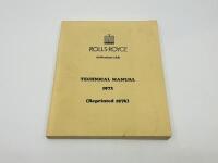 ROLLS-ROYCE TECHNICAL MANUAL 1972: Published by the Rolls-Royce Enthusiast's Club (Reprinted in 1976) [Location: Sydney]
