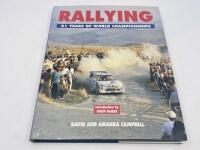 RALLYING: Four books including 'Rally Navigation' by Martin Holmes, 'The Book: The 1997 Panama-Alaska Rally', 'Rallying: 21 Years of the World Championships' by David and Amanda Campbell and 'Rally' by Reinhard Klein&nbsp;[Location: Sydney] - 4