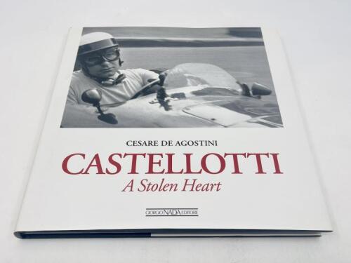 CASTELLOTTI - A STOLEN HEART: Hardcover book by Cesare de Agostini [Location: Sydney]