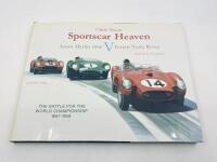 SPORTSCAR HEAVEN - ASTON MARTIN DBR1 VS FERRARI TESTA ROSSA: Hardcover book by Chris Nixon [Location: Sydney]