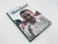 HAWKEYE - THE RAPID AND OUTRAGEOUS LIFE OF THE AUSTRALIAN RACING DRIVER: Hardcover biography of Paul Hawkins by Ivan McLeod&nbsp;[Location: Sydney]