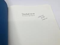VAUXHALL 30-98 - THE FINEST OF SPORTING CARS: Hardcover book by Nic Portway, signed by the author [Location: Sydney] - 2