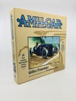 AMILCAR: Hardcover book in slipcase by Gilles Fournier, translated by David Burgess-Wise [Location: Sydney] - 2