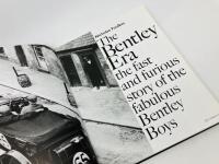 THE BENTLEY ERA: Hardcover book by Nicholas Foulkes subtitled 'The fast and furious story of the fabulous Bentley Boys' together with a copy of Motor Sport magazine's Bentley Collectors' Edition - From Race to Road [Location: Sydney] - 3