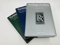 THE MAGIC OF A NAME - THE ROLLS-ROYCE STORY: Slipcased three volume hardcover set of books by Peter Pugh [Location: Sydney] - 3