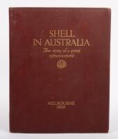 SHELL: An excellent 'Shell in Australia - The Story of a great achievement - Melbourne 1928' book