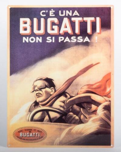 BUGATTI: A modern tin reproduction sign after the 1922 Italian Bugatti poster 'C'e Una Non Si Passa', 40cm high, 30cm wide
