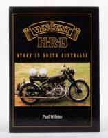 A hardcover copy of 'The Vincent H.R.D Story in South Australia', by Paul Wilkins
