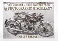 A softcover copy of 'The Vincent-H.R.D Owners Club, a Photographic Miscellany' by Geoff Preece