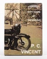 A hardcover copy of 'Vincent, Fifty Years of the Marque' by P.C Vincent