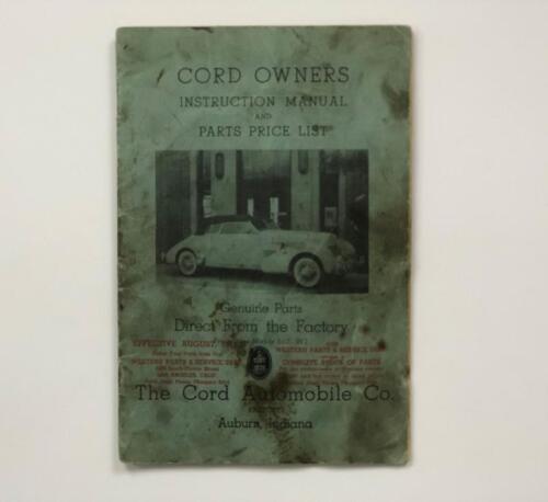 CORD: A 1941 Cord Owners Instruction Manual and Price List for Front Drive Models 810 - 812