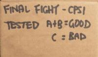 Final Fight CPS1, box labelled 'tested - A & B good, C bad' [Location: Dingley Village] - 6