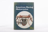 AMERICAN RACING MOTORCYCLES: 'American Racing Motorcycles' by Jerry Hatfield, hardcover book