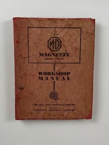 MG MAGNETTE: A 1955 MG Magnette (Series "ZA") Workshop Manual