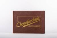 CHAMBERLAIN: A limited edition (9/500) hardcover book "The&nbsp;Chamberlain - An Australian Story" by John V Hazelden