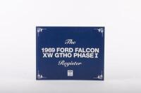 FORD: A 1969 Ford Falcon XW GTHO Phase I Register book, by Ross Vasse, with personal message & signature from the author, forword by auction Vendor Alan Hamilton, published 2023