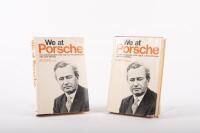 FERRY PORSCHE: Two copies of 'We at Porsche - The Autobiography of Dr. Ing. h.c. Ferry Porsche' with John Bentley, hardcover, published 1976