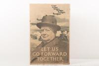 WINSTON CHURCHILL: A large original print on masonite with Winston Churchill portrait with famous quote 'Let Us Go Forward Together