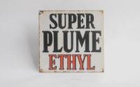 PLUME: An original enamelled 'Super Plume Ethyl' sign 29cm high, 30.5cm wide - 2