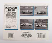 LOLA: A&nbsp;softcover book by Norman Hayes&nbsp;including 'Lola Race Cars 1962-1990 Photo Album' - 3