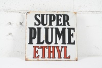 PLUME: An original enamelled 'Super Plume Ethyl' sign 29cm high, 30.5cm wide