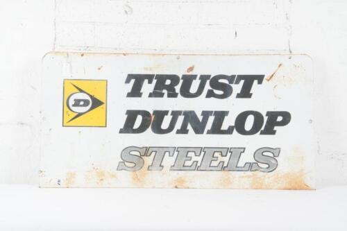 DUNLOP: An original double sided Dunlop 'Trust Dunlop Steels' advertising sign, 45cm high, 90cm wide