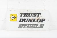 DUNLOP: An original double sided Dunlop 'Trust Dunlop Steels' advertising sign, 45cm high, 90cm wide - 3