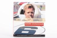 MARK DONOHUE:&nbsp;A copy of Mark Donohue, technical excellence at speed, edited by Michael Argetsinger, foreword by Roger Penske