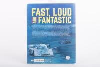 CAN AM 50th ANNIVERSARY:&nbsp;A copy of Can Am 50th anniversary, flat out with North America's greatest race series 1966 - 1974 - 2
