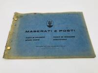 MASERATI: A Spare Parts Catalogue for the Mistral published by Officine Alfieri Maserati SpA [Location: Sydney]