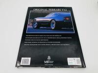 FERRARI: A hardcover book 'Original Ferrari V12 1965-1973' by Keith Bluemel [Location: Sydney] - 2