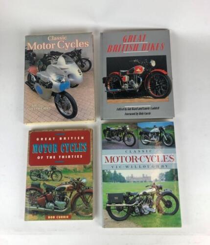 BOOKS: Four books, Classic Motor Cycles - Vic Willoughby, Great British Bikes - Ian Ward and Laurie Caddell, Great British Motor Cycles of the Thirties - Bob Currie, Classic Motor-Cycles - Vic Willoughby. All hard covers