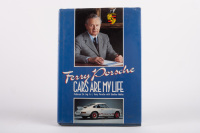 FERRY PORSCHE: 'Ferry Porsche - Cars Are My Life', hardcover book with written personal message to Norman Hamilton and signed by Ferry Porsche, 1990