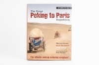 PEKING TO PARIS: A hardcover book titled 'The Great Peking to Paris Expedition' authored by Brown, Matheson and Kidby